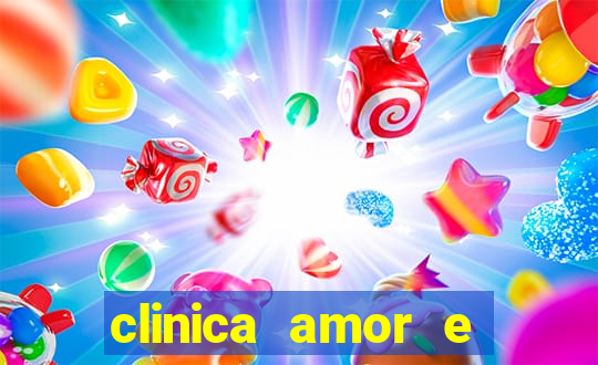 clinica amor e saude pirituba